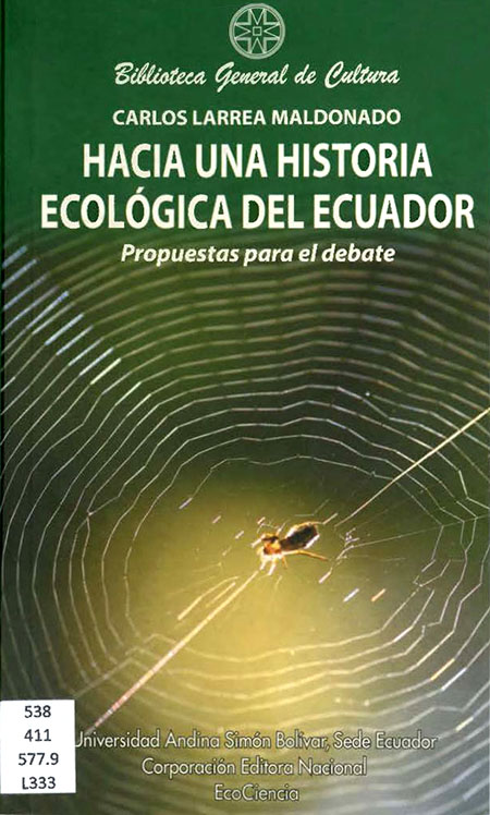 Hacia una historia ecológica del Ecuador: propuestas para el debate