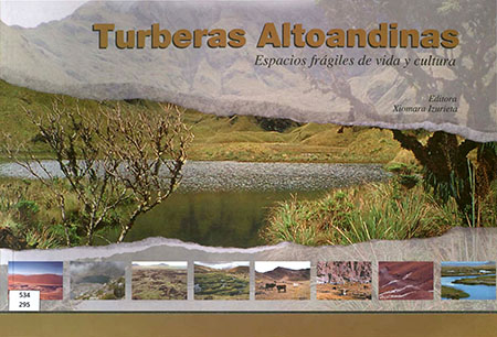 Turberas Altoandinas: espacios frágiles de vida y cultura<br/>Quito: Global Peatland Initiative : NCIUCN : ECOPAR : GRUPO PARAMO. 2005. 70 páginas 