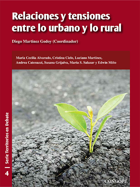 Relaciones y tensiones entre lo urbano y lo rural