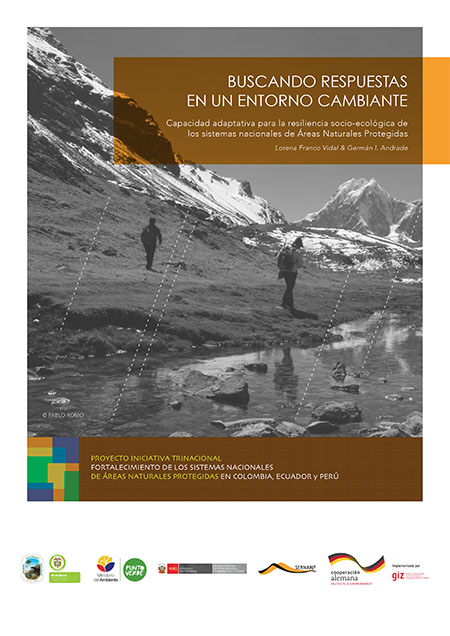 Franco Vidal, Lorena <br>Buscando respuestas en un entorno cambiante: capacidad adaptativa para la resiliencia socio-ecológica de los sistemas nacionales de Áreas Naturales Protegidas<br/>Perú: Gesellschaft für Internationale Zusammenarbeit (GIZ). 2014. 63 páginas 