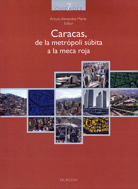 Caracas, de la metrópoli súbita a la meca ropa<br/>Quito: OLACCHI. 2012. 322 páginas 