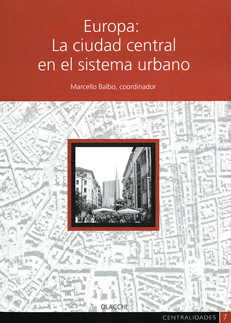 Europa: la ciudad central en el sistema urbano<br/>Quito: OLACCHI. 2012. 340 páginas 