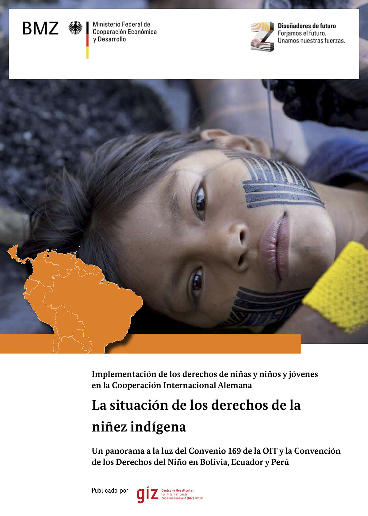 Égido Zurita, J. Iván <br>La situación de los derechos de la niñez indígena. Un panorama a la luz del Convenio 169 de la OIT y la Convención de los Derechos del Niño en Bolivia, Ecuador y Perú<br/>Eschborn, Alemania: GIZ : ProIndígena. 2014. 48 páginas 