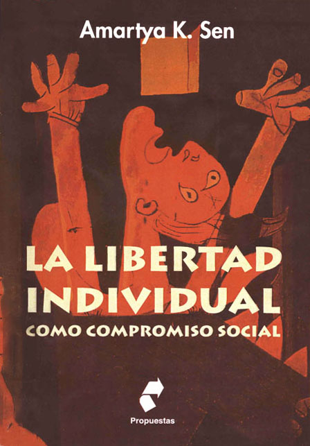 Sen, Amartya K. <br>La libertad individual como compromiso social<br/>Quito: Abya - Yala. 2000. 89 páginas 