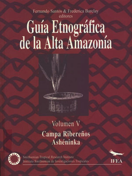 Guía etnográfica de la Alta Amazonía<br/>Quito: FLACSO Ecuador. 1994. 5 v. 