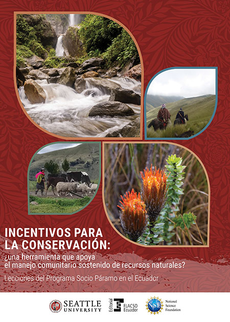 Hayes, Tanya <br>Incentivos para la conservación: ¿una herramienta que apoya el manejo comunitario sostenido de recursos naturales?<br/>University Seattle : FLACSO Ecuador : National Science Foundation (NSF). 2022. 48 páginas 