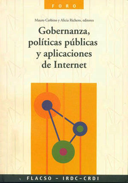 Gobernanza, políticas públicas y aplicaciones de Internet