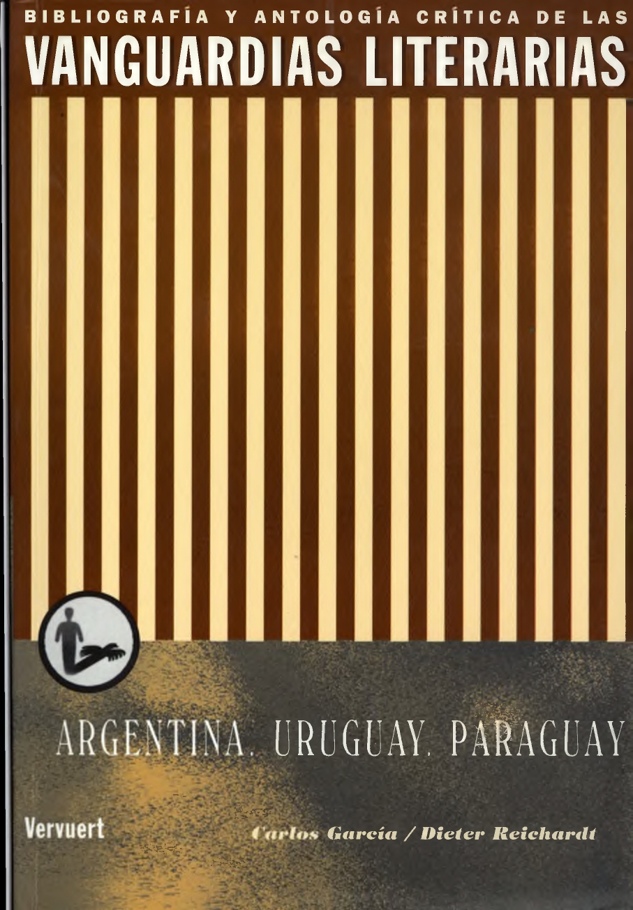 Las vanguardias literarias en Argentina, Uruguay y Paraguay