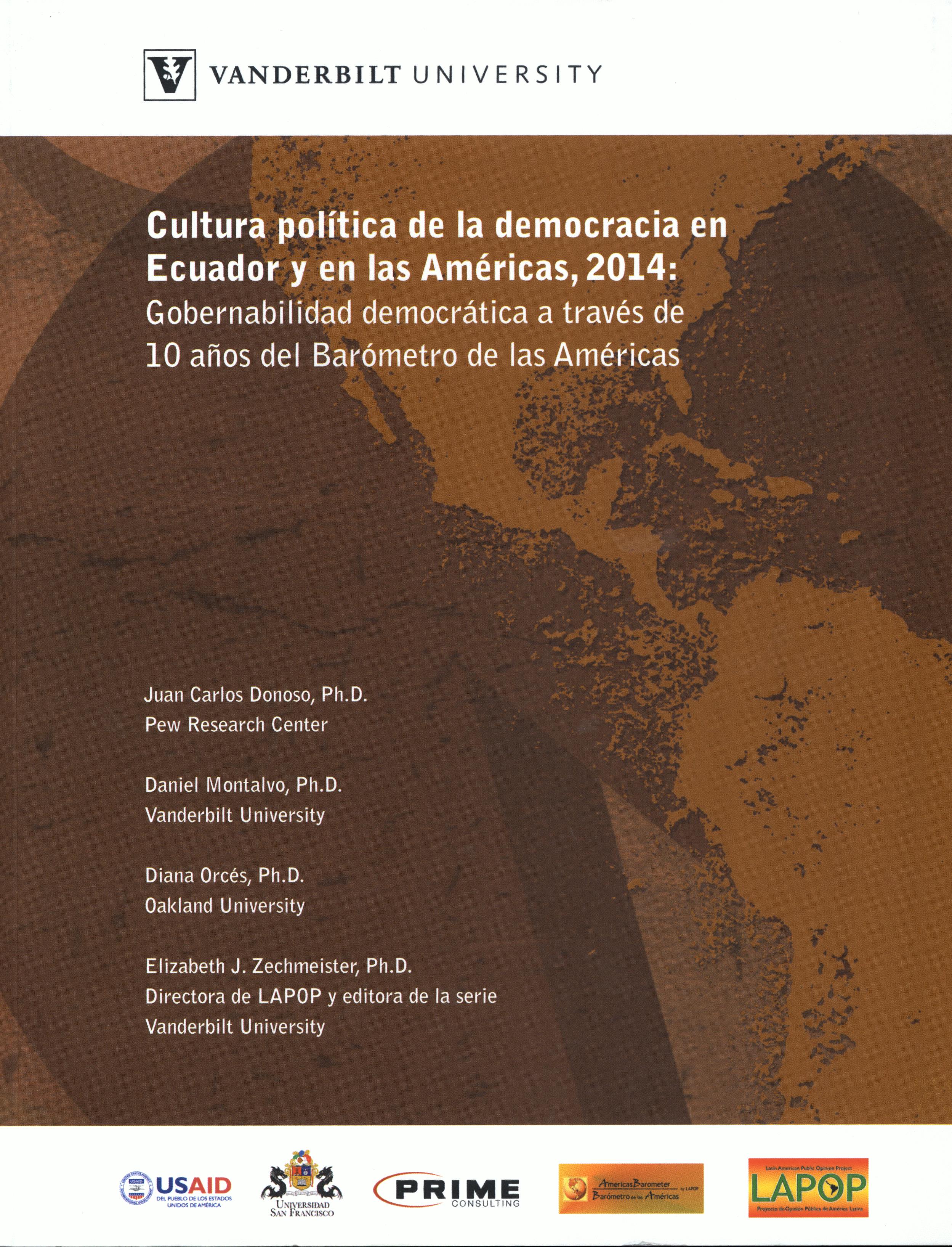 Cultura política de la democracia en Ecuador y en las Américas, 2014: gobernabilidad democrática a través de 10 años de Barómetro de las Américas